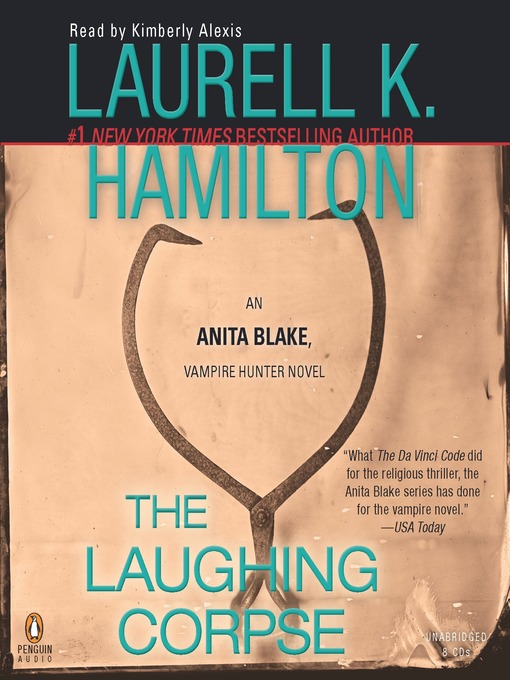 Title details for The Laughing Corpse by Laurell K. Hamilton - Available